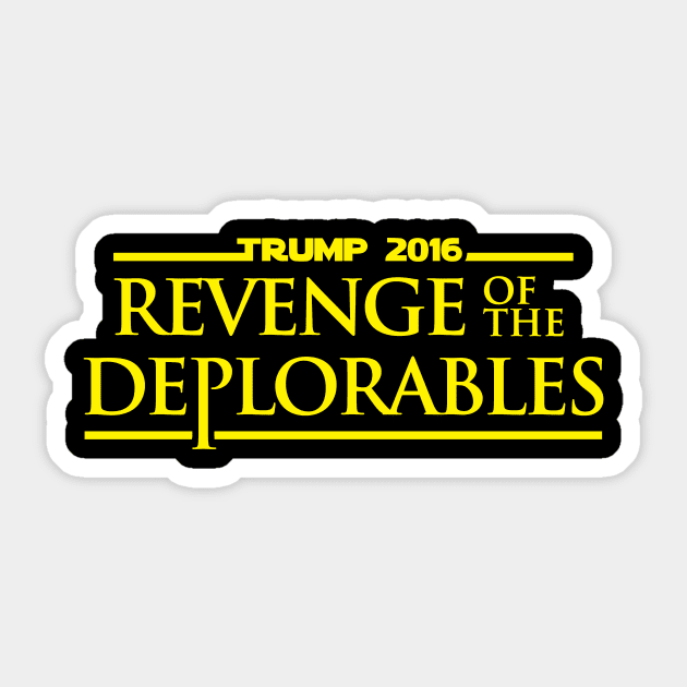 Revenge Of The Deplorables Trump 2016 Sticker by dumbshirts